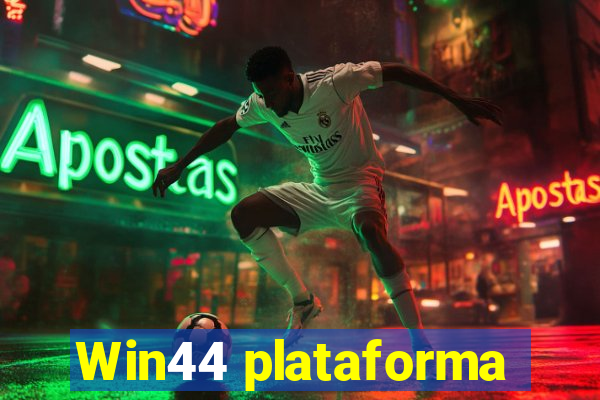 Win44 plataforma