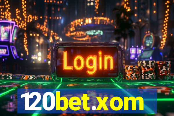 120bet.xom