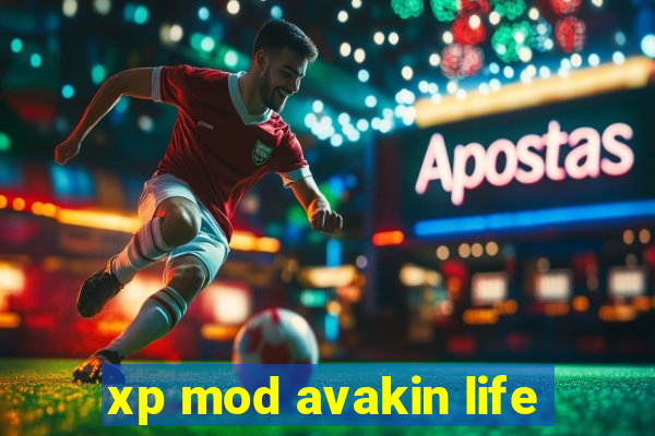 xp mod avakin life