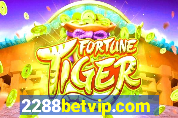 2288betvip.com