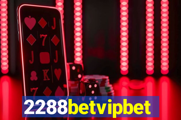 2288betvipbet