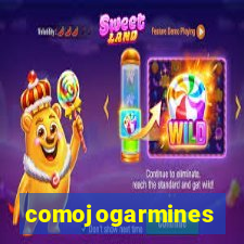 comojogarmines