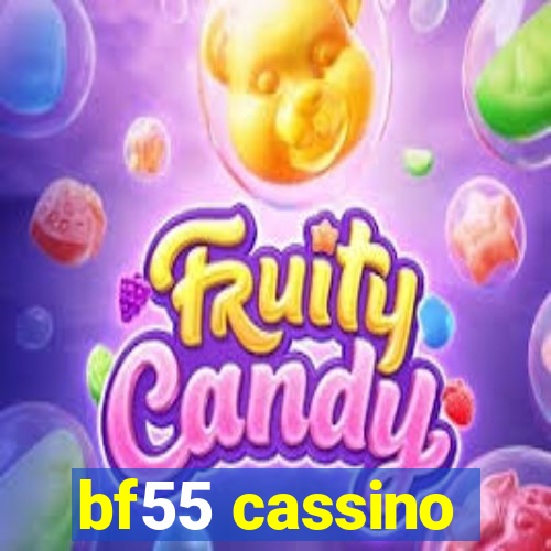 bf55 cassino