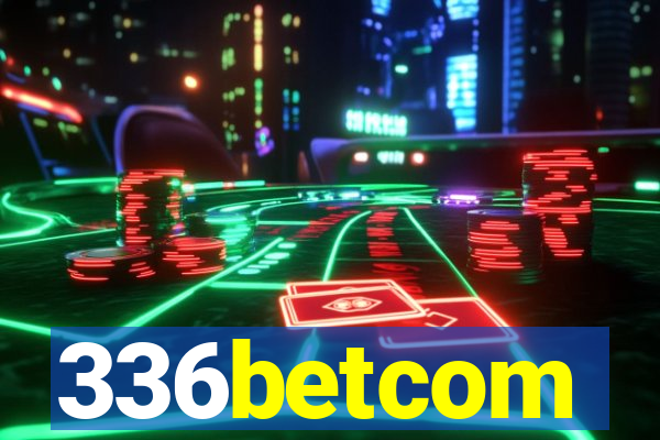 336betcom