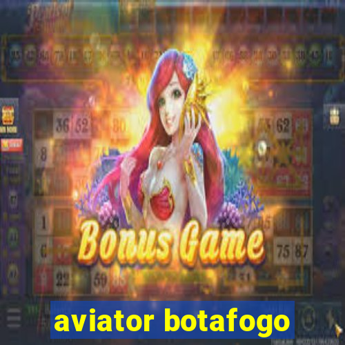 aviator botafogo