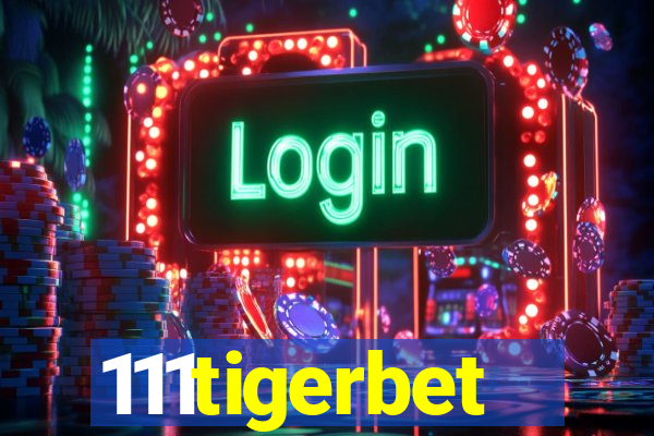 111tigerbet