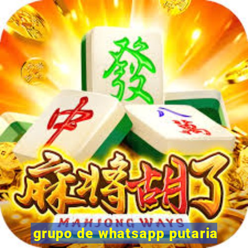 grupo de whatsapp putaria