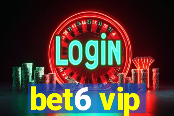 bet6 vip