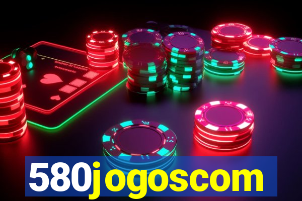 580jogoscom