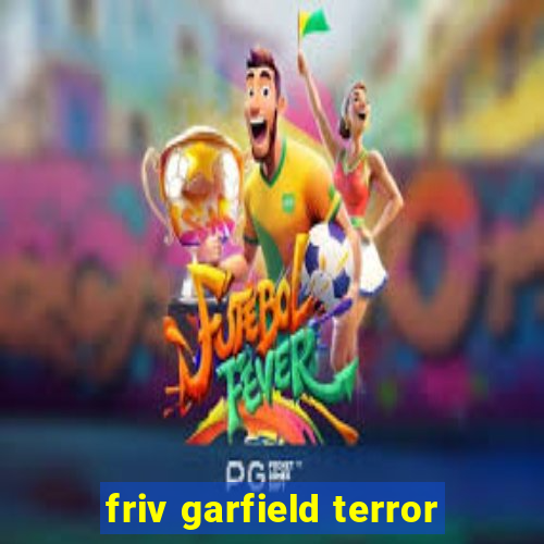 friv garfield terror