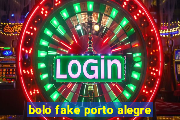 bolo fake porto alegre