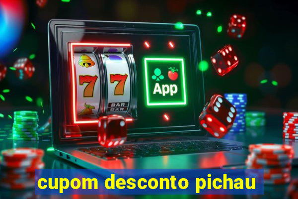 cupom desconto pichau