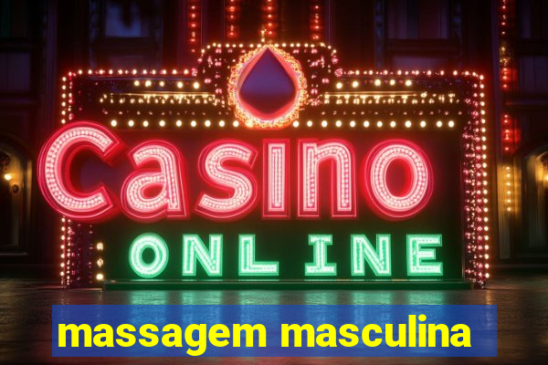 massagem masculina