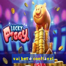 vai bet é confiável