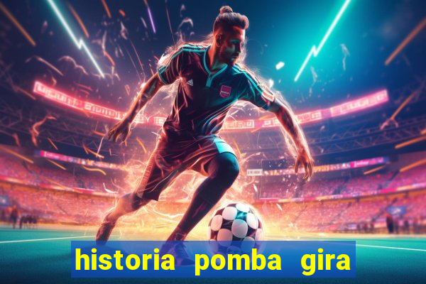 historia pomba gira maria padilha das almas