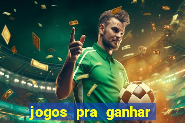 jogos pra ganhar dinheiro de verdade via pix na hora