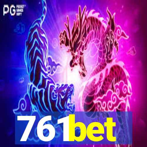 761bet