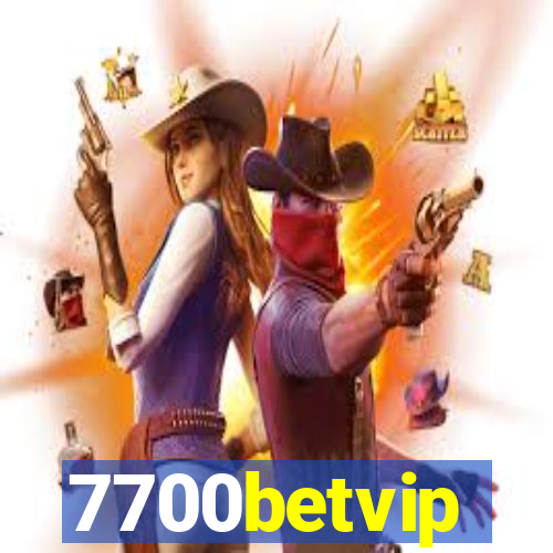 7700betvip