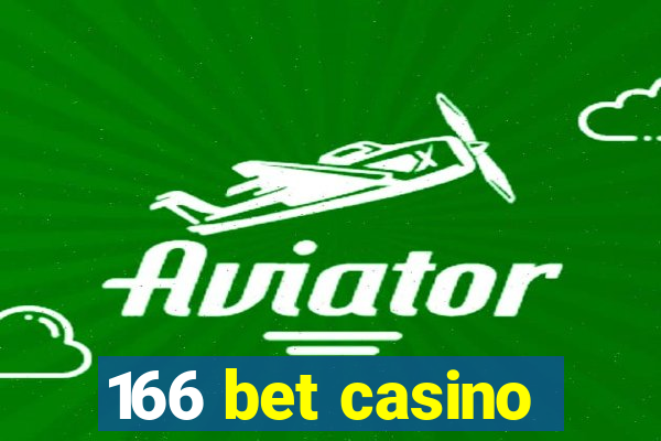 166 bet casino