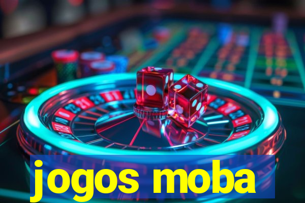 jogos moba