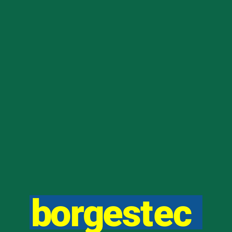 borgestec