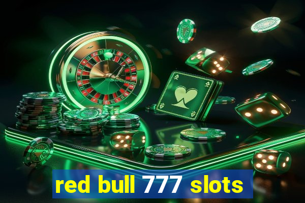 red bull 777 slots