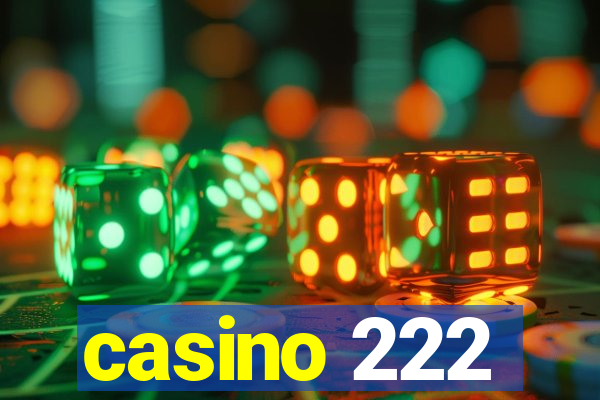 casino 222