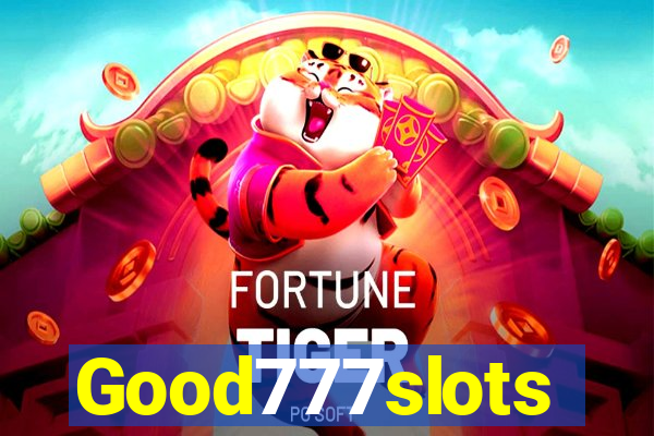 Good777slots