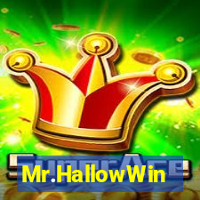 Mr.HallowWin