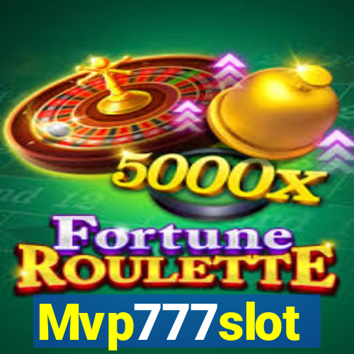 Mvp777slot