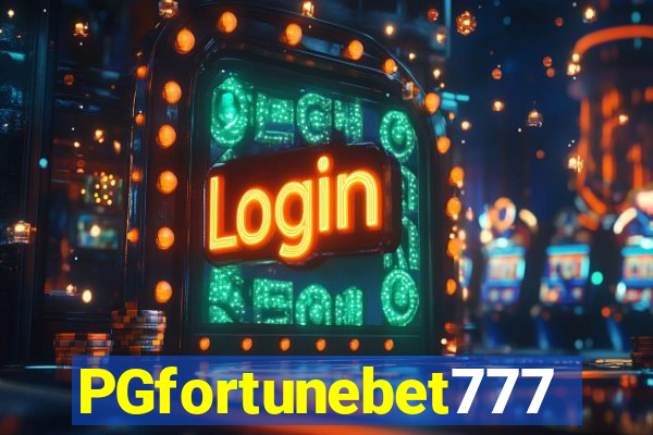 PGfortunebet777