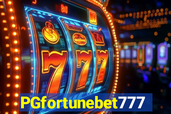 PGfortunebet777