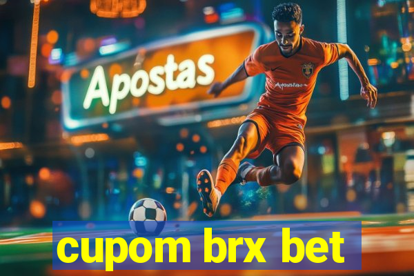 cupom brx bet