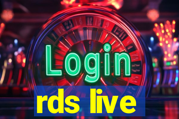 rds live