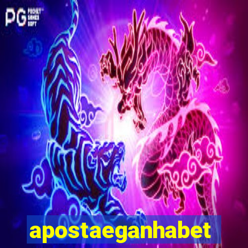 apostaeganhabet