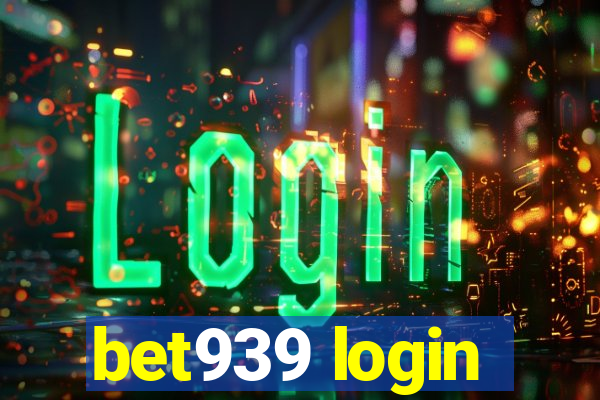 bet939 login