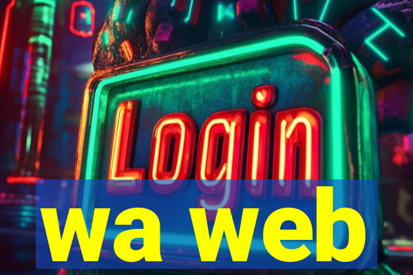 wa web