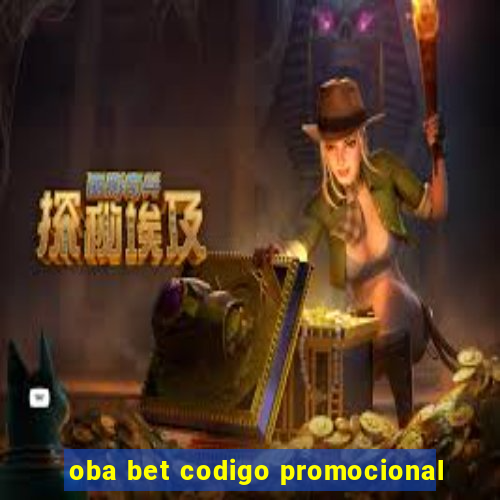 oba bet codigo promocional