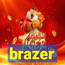 brazer