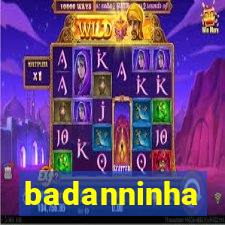 badanninha