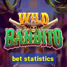 bet statistics