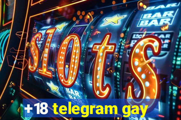 +18 telegram gay