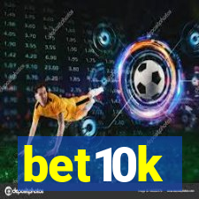 bet10k