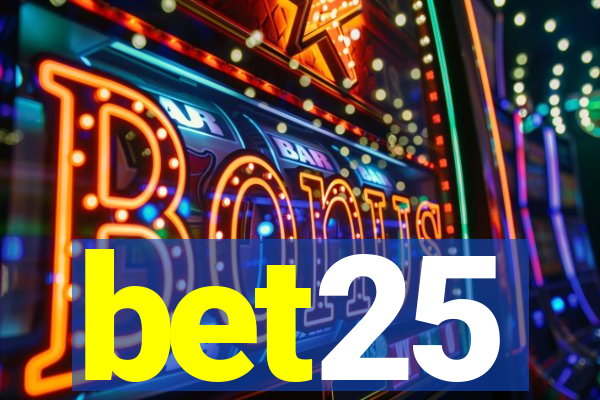 bet25