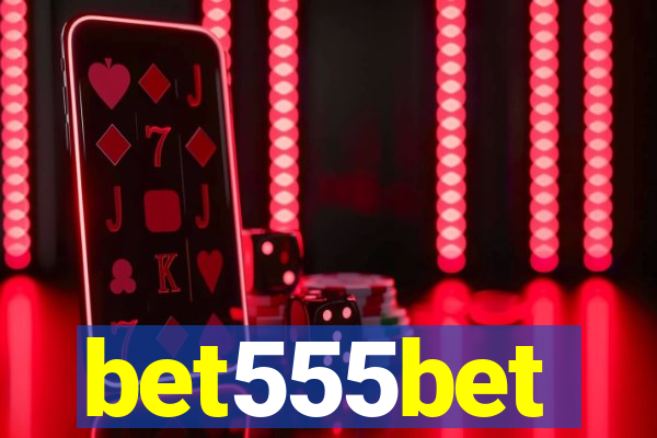 bet555bet