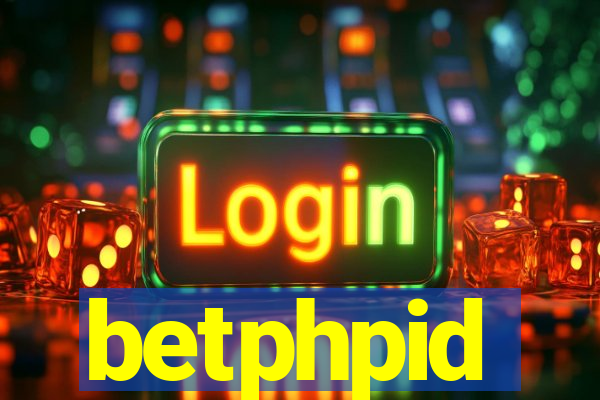 betphpid