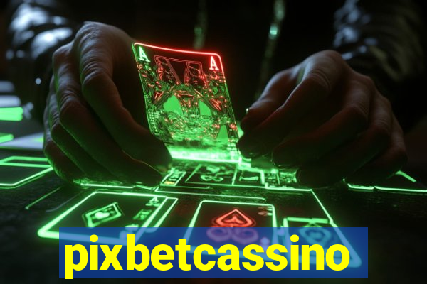 pixbetcassino