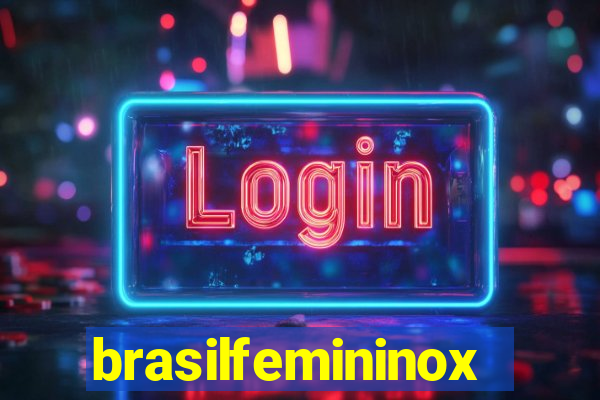 brasilfemininox