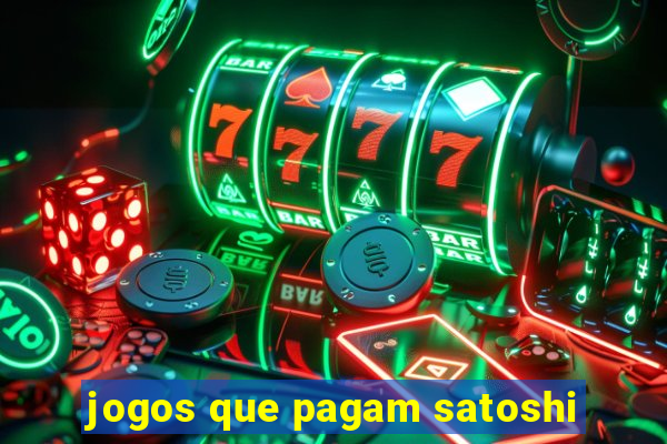 jogos que pagam satoshi