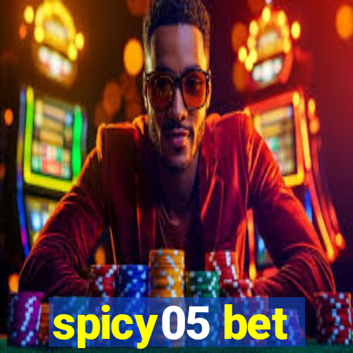 spicy05 bet